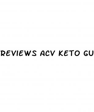 reviews acv keto gummies