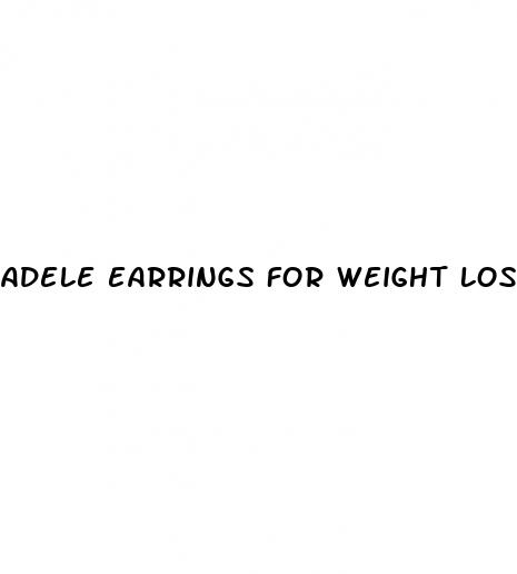 adele earrings for weight loss