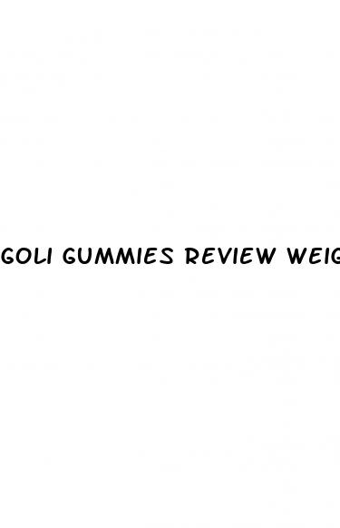 goli gummies review weight loss