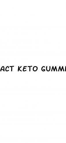 act keto gummies