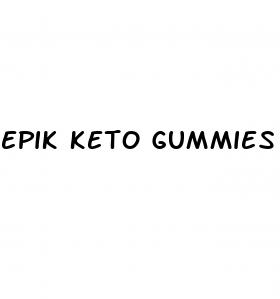 epik keto gummies review