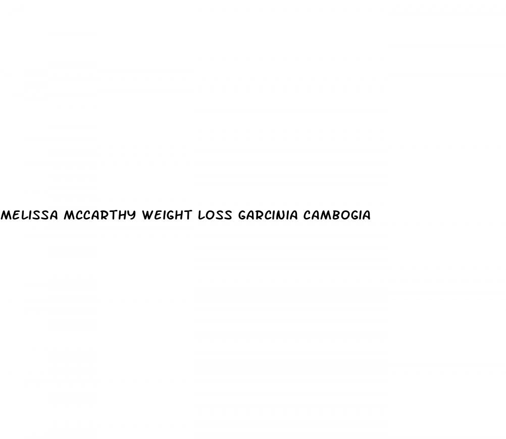 melissa mccarthy weight loss garcinia cambogia