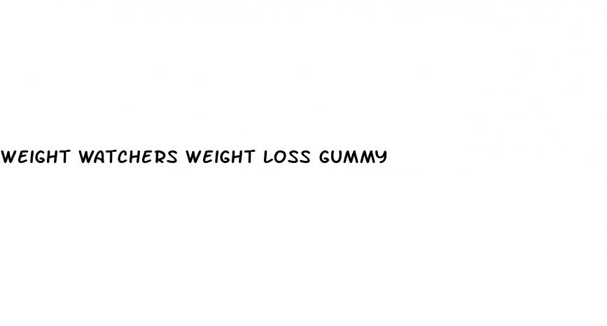 weight watchers weight loss gummy