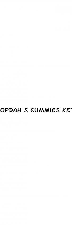 oprah s gummies keto