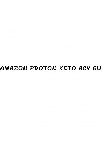 amazon proton keto acv gummies