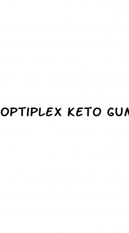 optiplex keto gummies reddit