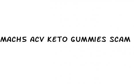 mach5 acv keto gummies scam