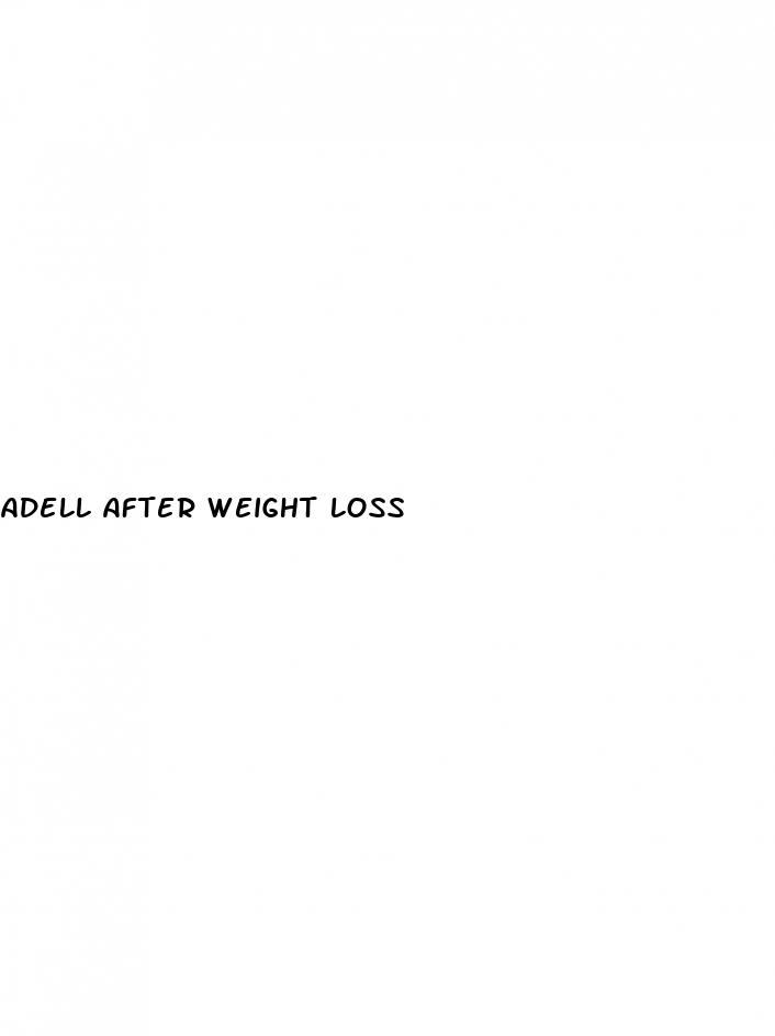 adell after weight loss