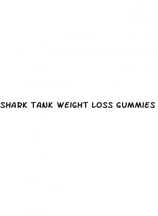 shark tank weight loss gummies show