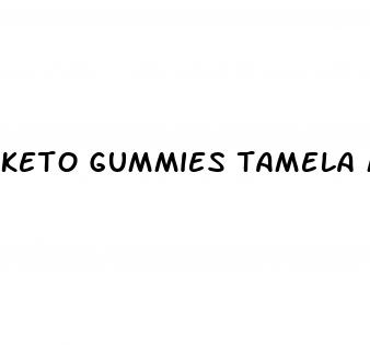 keto gummies tamela mann