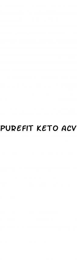 purefit keto acv gummies reviews