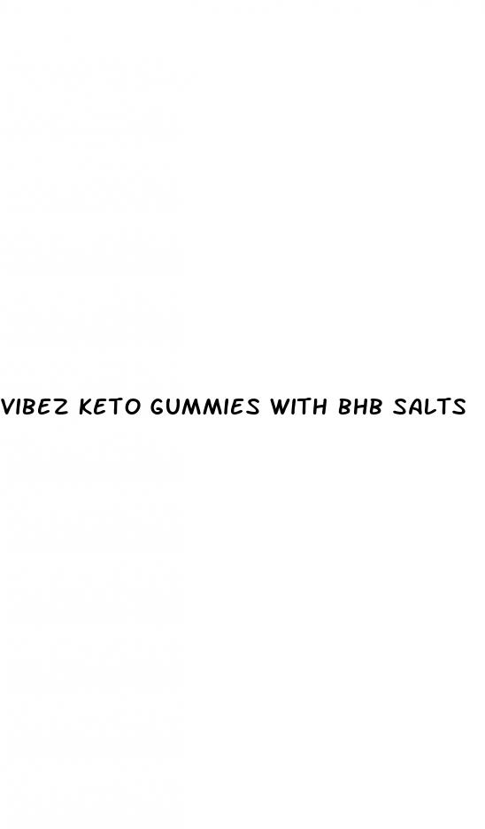 vibez keto gummies with bhb salts