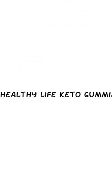 healthy life keto gummies reviews