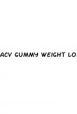 acv gummy weight loss