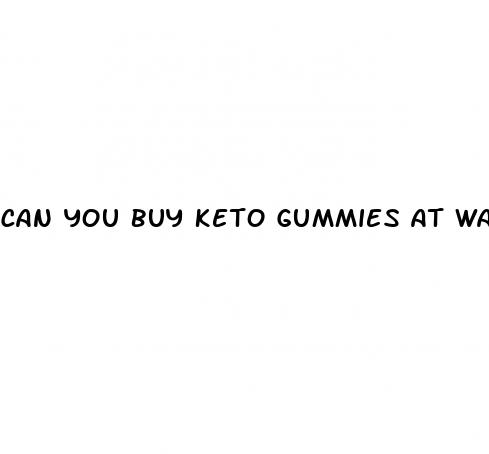 can you buy keto gummies at walmart