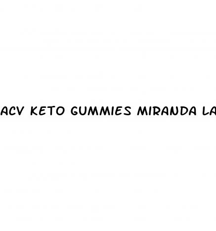 acv keto gummies miranda lambert