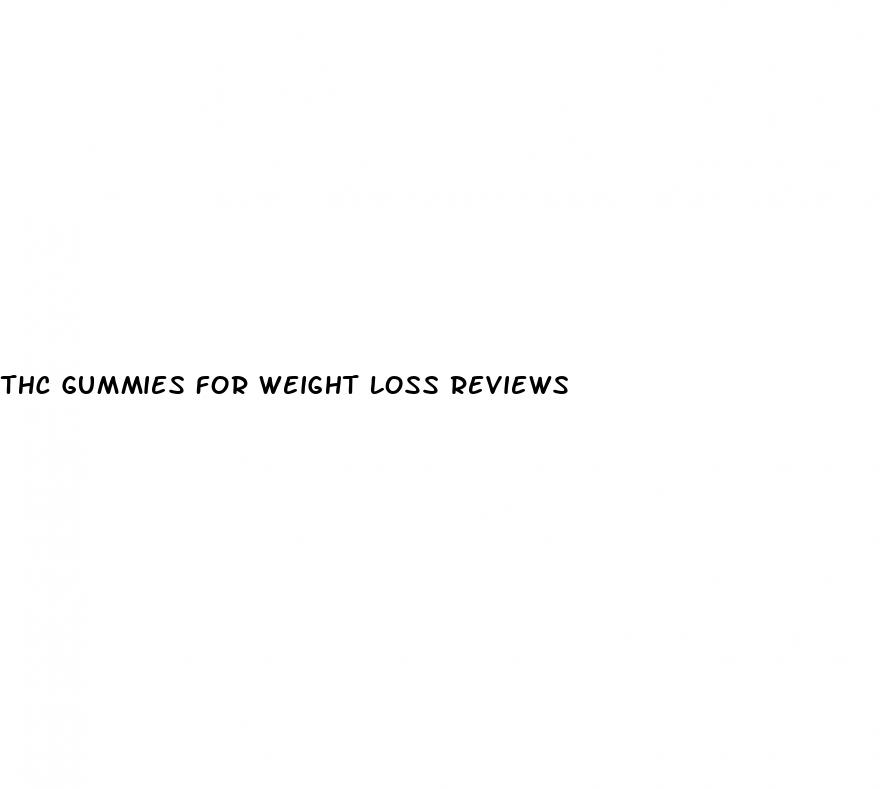 thc gummies for weight loss reviews