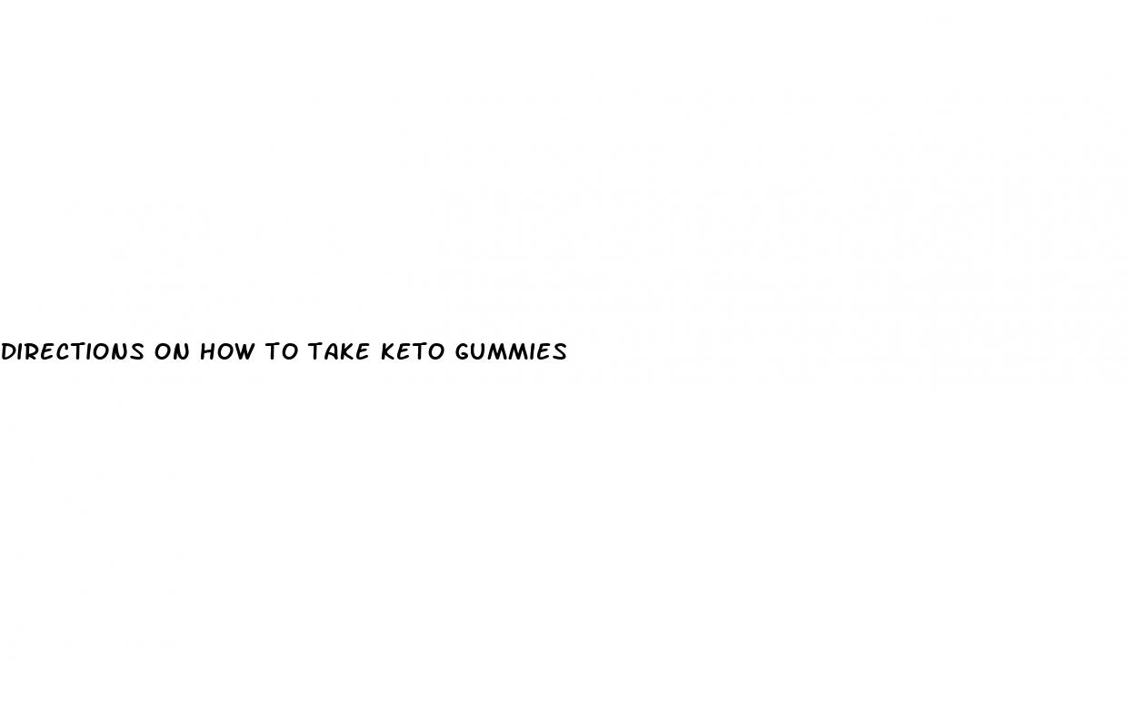 directions on how to take keto gummies