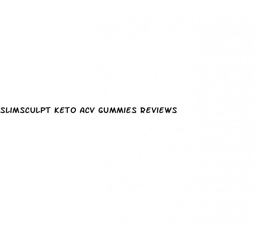 slimsculpt keto acv gummies reviews