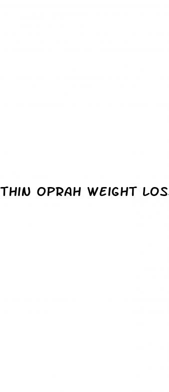 thin oprah weight loss