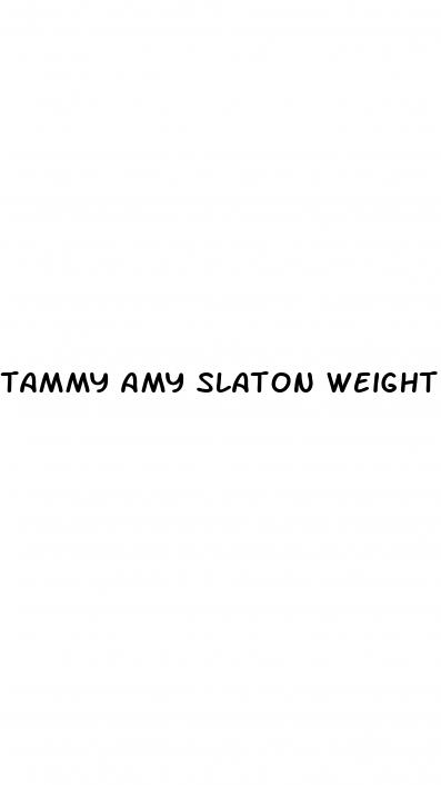 tammy amy slaton weight loss