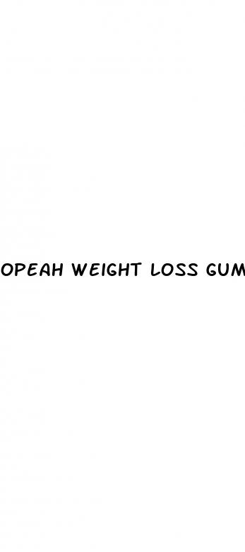 opeah weight loss gummies