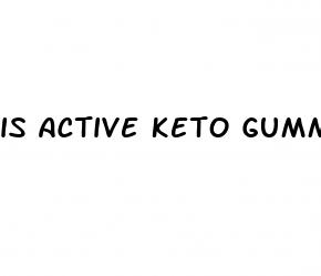 is active keto gummies safe