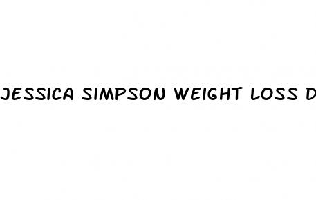 jessica simpson weight loss drug