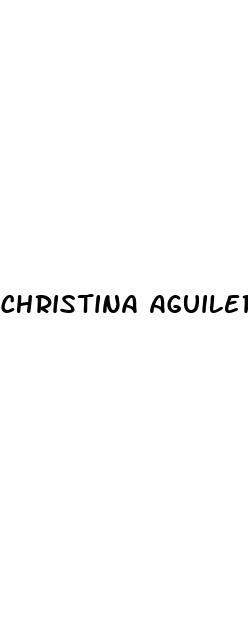 christina aguilera weight loss method