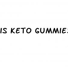 is keto gummies bad for you