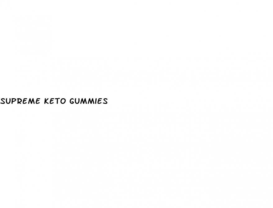 supreme keto gummies