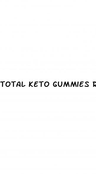 total keto gummies review