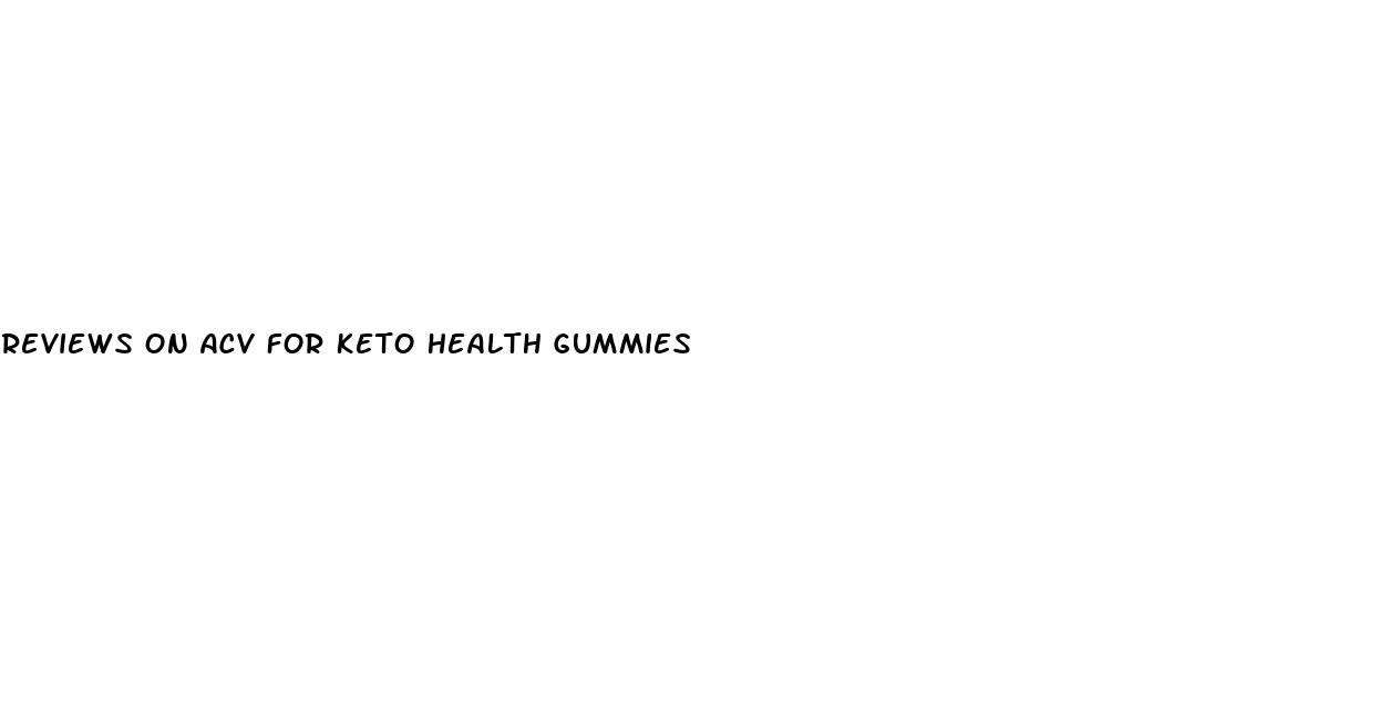 reviews on acv for keto health gummies