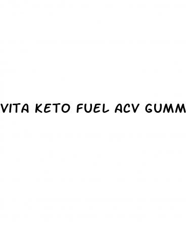 vita keto fuel acv gummies