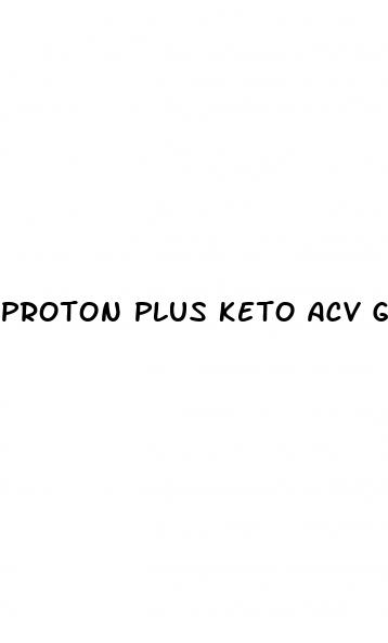 proton plus keto acv gummies