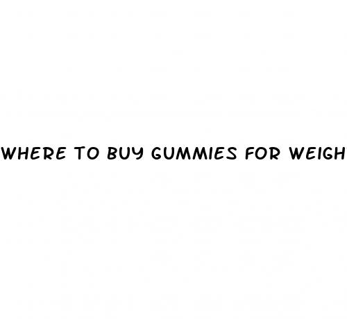 where to buy gummies for weight loss