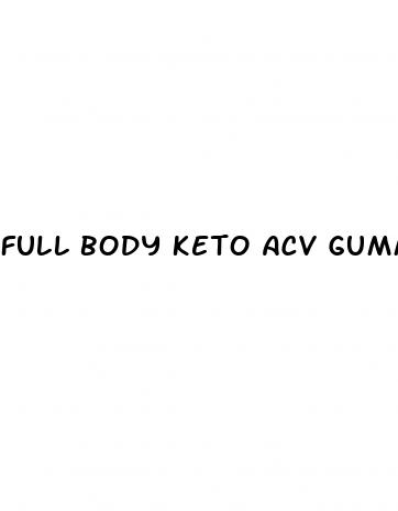 full body keto acv gummies