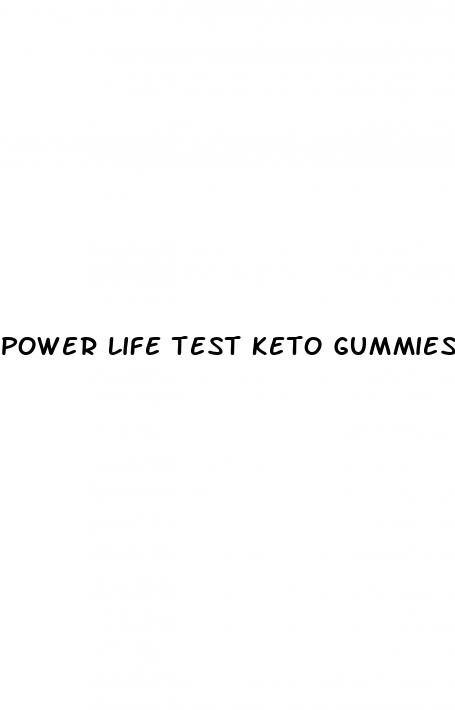 power life test keto gummies