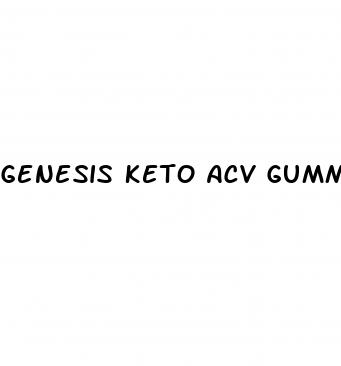 genesis keto acv gummies weight loss support