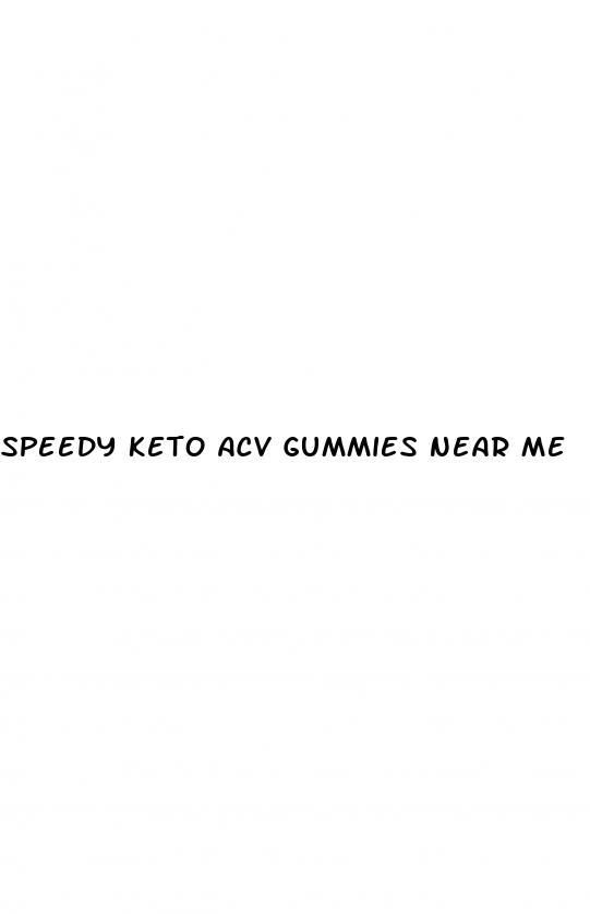 speedy keto acv gummies near me