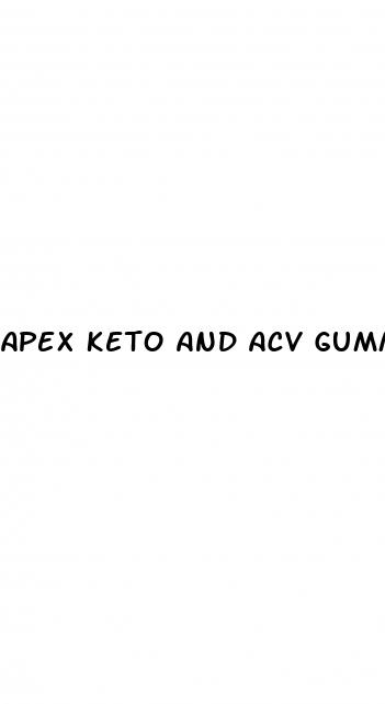 apex keto and acv gummies