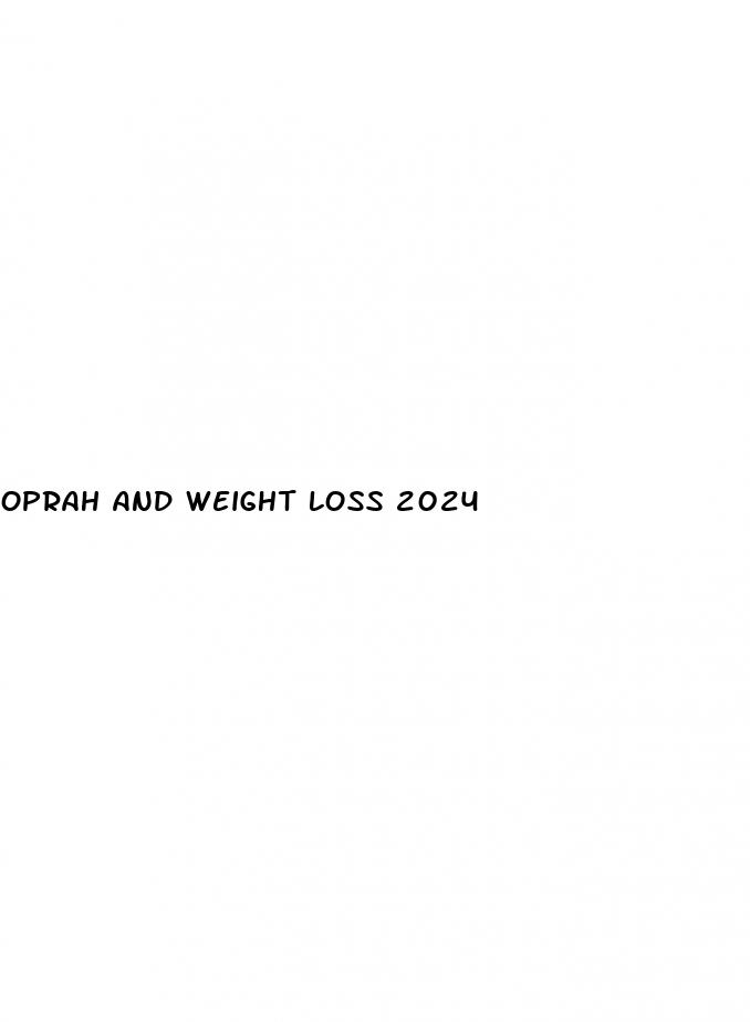 oprah and weight loss 2024