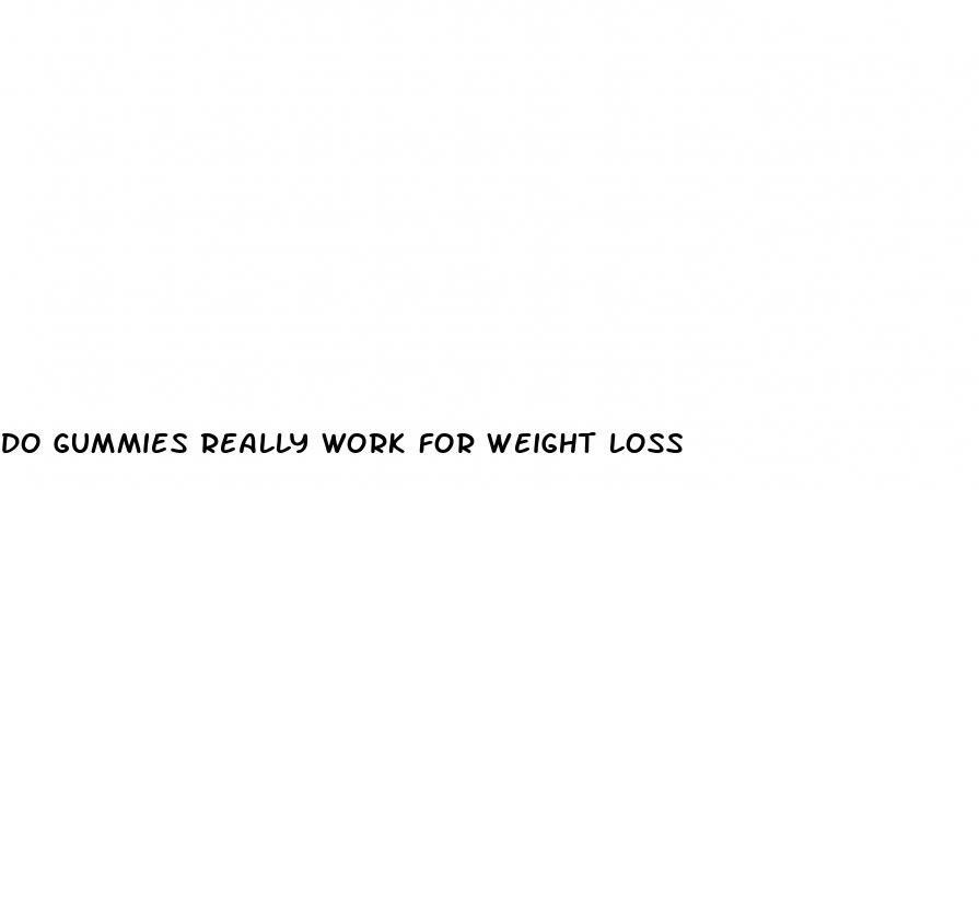 do gummies really work for weight loss