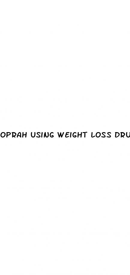 oprah using weight loss drug