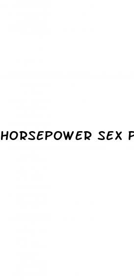 horsepower sex pills