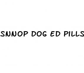 snnop dog ed pills