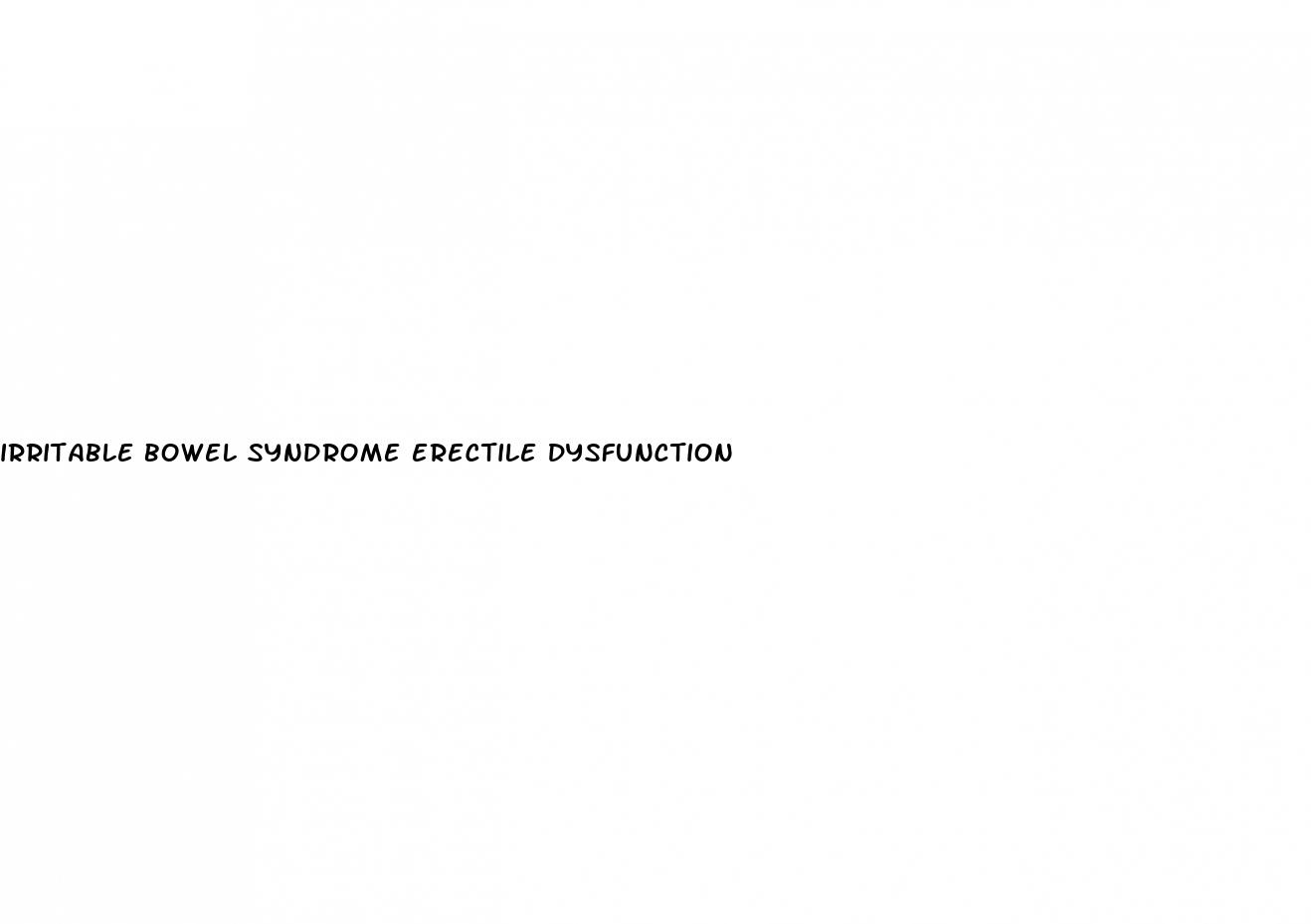 irritable bowel syndrome erectile dysfunction