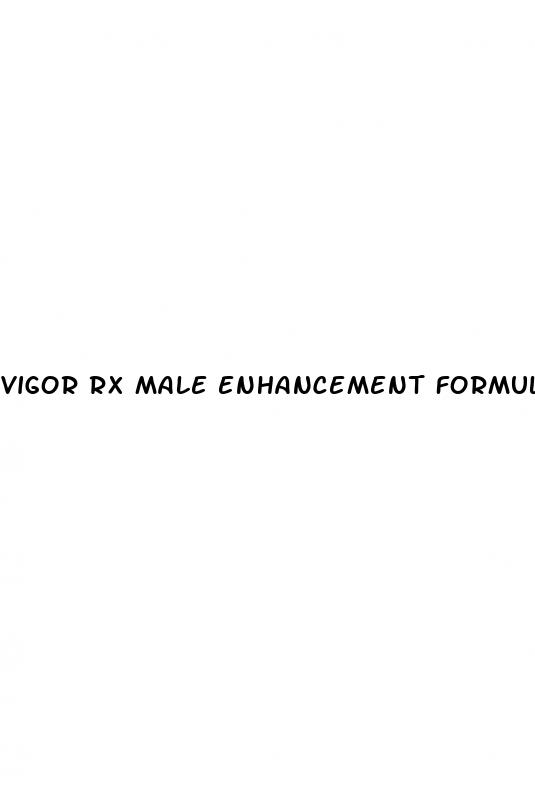 vigor rx male enhancement formula