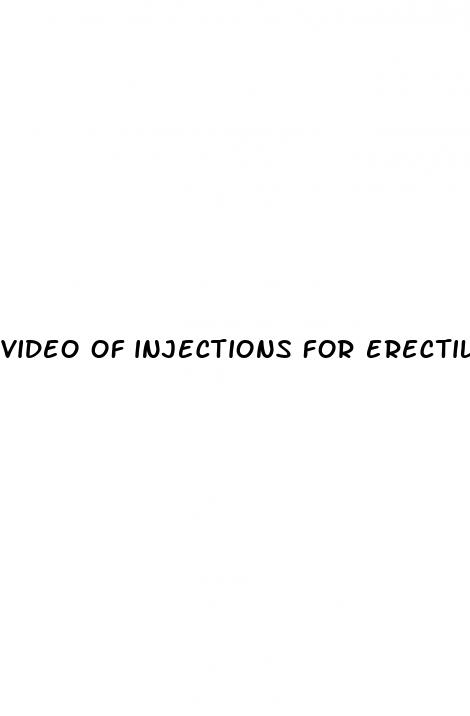 video of injections for erectile dysfunction