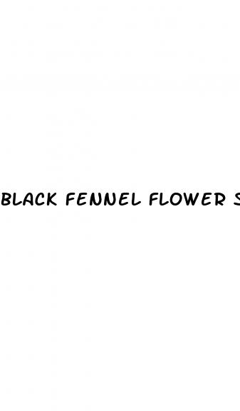 black fennel flower seeds for male enhancement